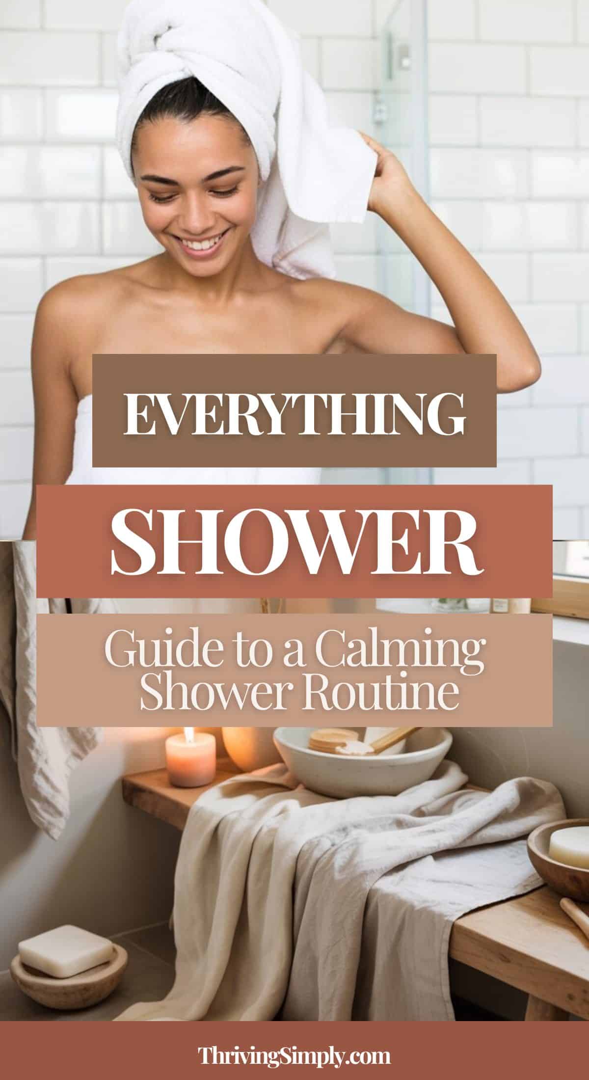 A smiling woman with a towel wrapped around her hair stands in a bathroom. Candles, towels, and bath accessories create a relaxing atmosphere. Text reads: Gentle Everything Shower—Your Guide to a Calming Ritual for ultimate relaxation.